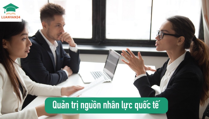Quản trị nguồn nhân lực quốc tế