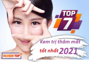 Top10Vn kem trị thâm mắt tốt nhất