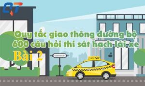 Khái niệm và quy tắc giao thông đường bộ: bài 2